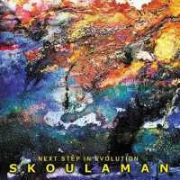 Next Step in Evolution Skoulaman