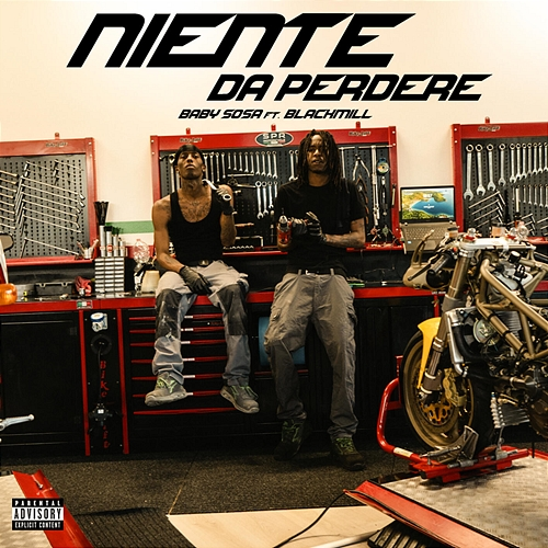 NIENTE DA PERDERE Baby Sosa, Blackmill