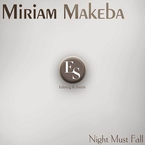 Night Must Fall MIRIAM MAKEBA