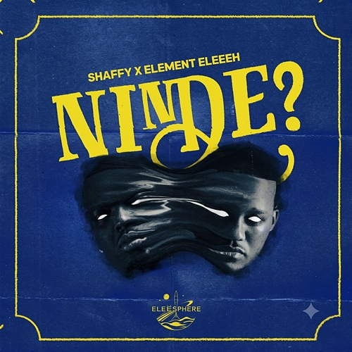 Ninde Shaffy, ELEMENT EleéeH