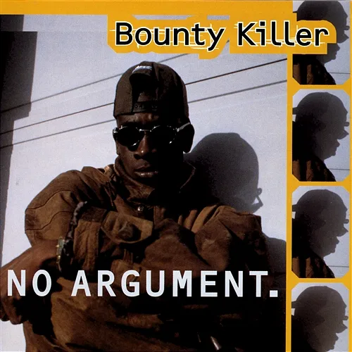 No Argument Bounty Killer