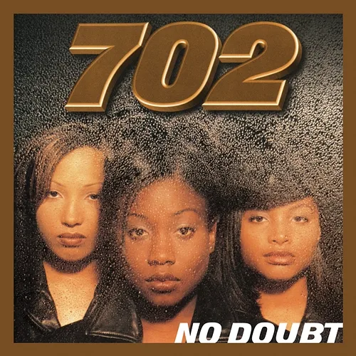 No Doubt 702