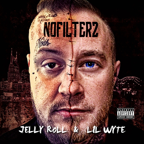 No Filter 2 Jelly Roll, Lil Wyte