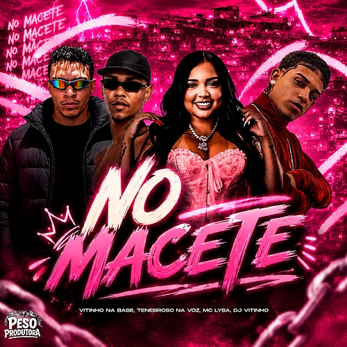 No Macete Vitinho Na Base, Tenebroso Na Voz, Dj Vitinho, Mc Lysa