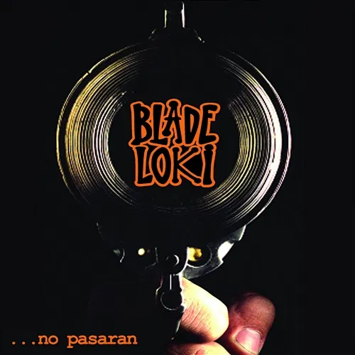 No pasaran Blade Loki