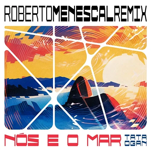 Nós E O Mar Tata Ogan, Roberto Menescal