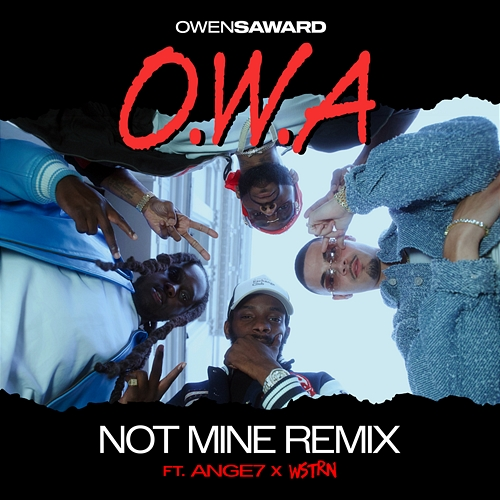 Not Mine Owen Saward, ANGEL!, WSTRN
