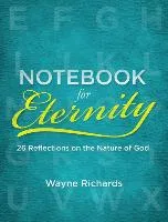 Notebook for Eternity Richards Wayne