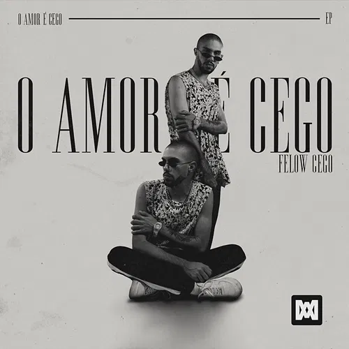 O Amor é cego Felow Cego