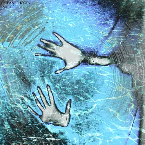 Ocean Ghosts Yasin Lv