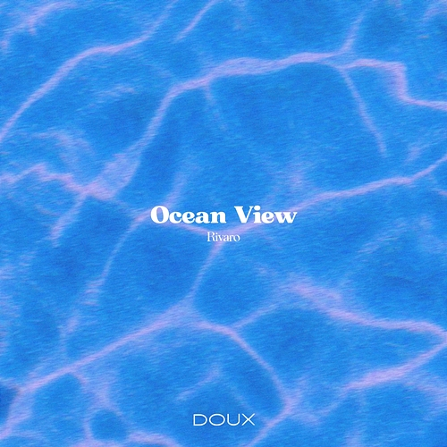 Ocean View Rivaro