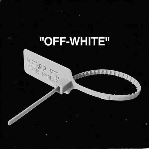 Off-White K-Trap, Nafe Smallz