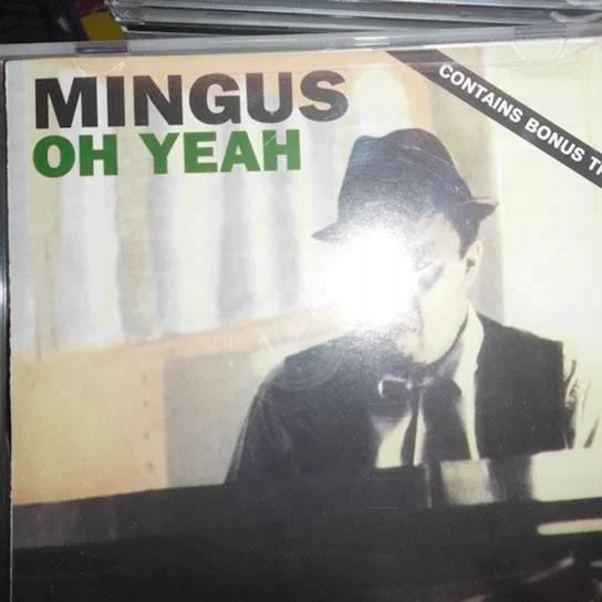Oh Yeah Mingus Charles