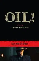 Oil! Sinclair Upton