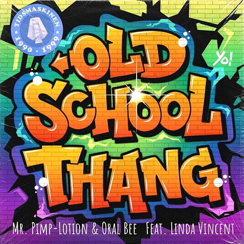 Old School Thang Oral Bee, Mr. Pimp-Lotion