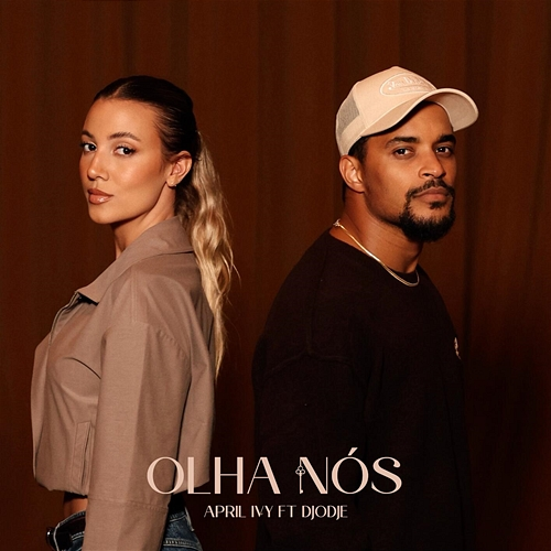 Olha Nós April Ivy, Djodje