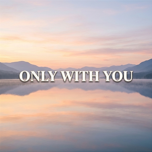 Only with You Nova Skye