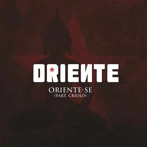 Oriente-Se Oriente feat. Criolo