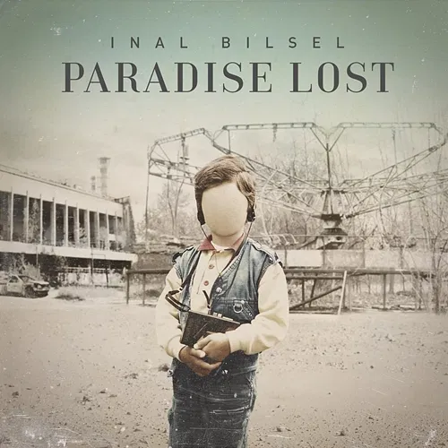 Paradise Lost Inal Bilsel