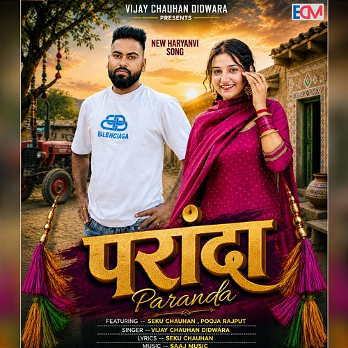 Paranda Vijay Chauhan Didwara, Seku Chauhan, Pooja Rajput
