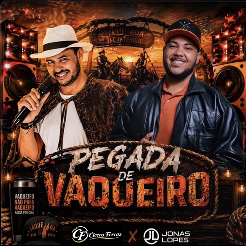 Pegada de Vaqueiro Cicero Ferraz, Jonas Lopes