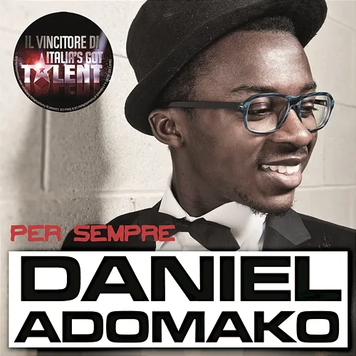 Per sempre Daniel Adomako