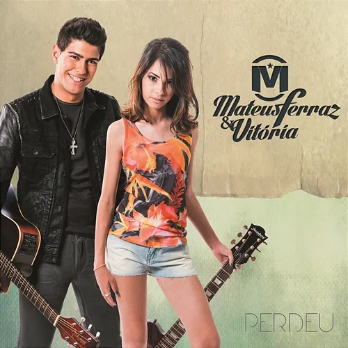 Perdeu Mateus Ferraz & Vitória