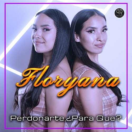 Perdonarte, ¿Para Qué? FloryAna