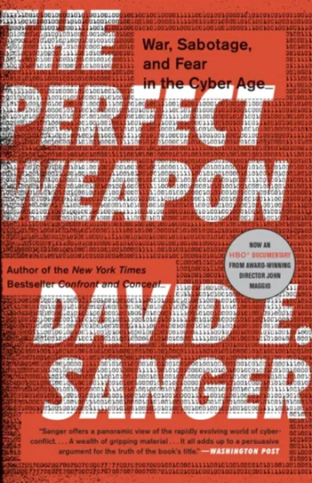 Perfect Weapon David E. Sanger