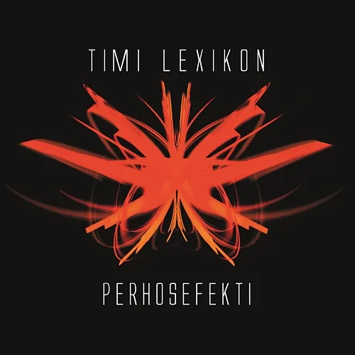 Perhosefekti Timi Lexikon