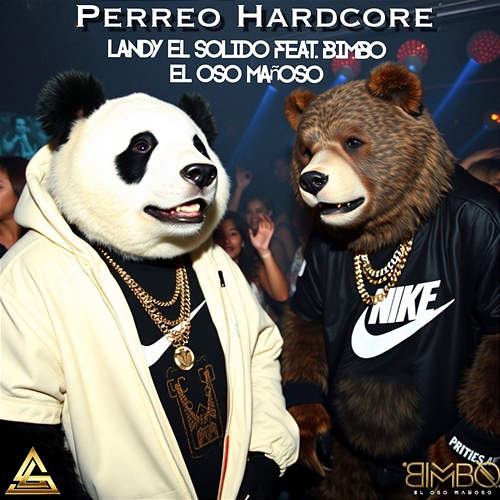Perreo Hardcore Landy el Solido, Bimbo el Oso Mañoso