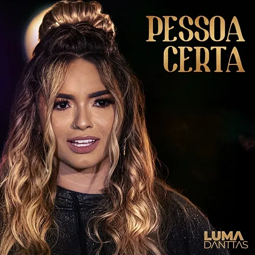 Pessoa Certa Luma Danttas