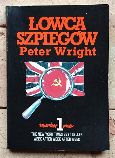 Peter Wright - Łowca szpiegów Peter Wright