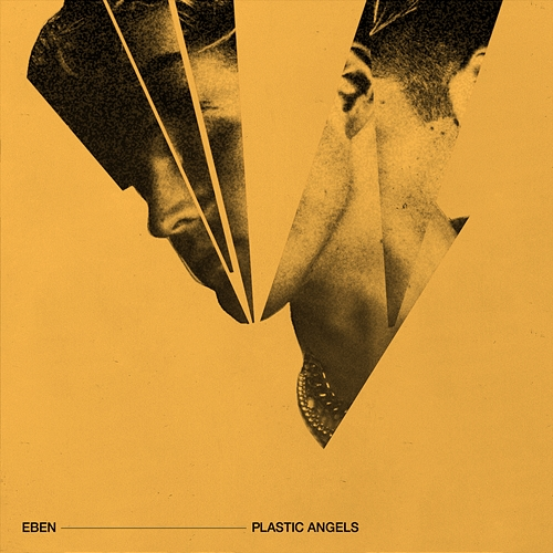 Plastic Angels Eben