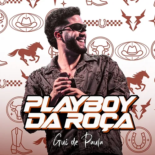 Playboy da Roça Gui De Paula