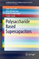 Polysaccharide Based Supercapacitors Yee Liew Soon, Thielemans Wim, Freunberger Stefan, Spirk Stefan