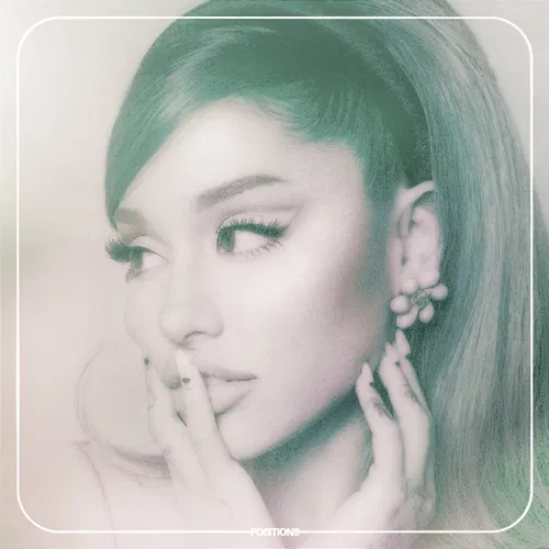 Positions Ariana Grande