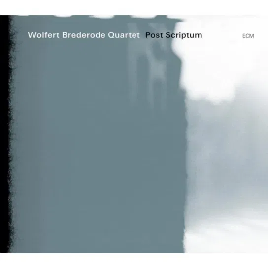 Post Scriptum Brederode Wolfert Quartet