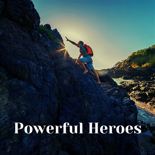 Powerful Heroes Pumpupthemind