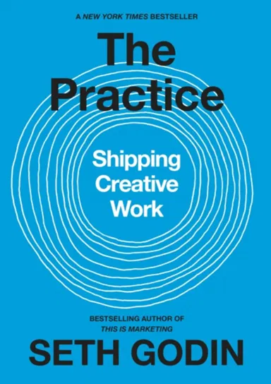 Practice Seth Godin