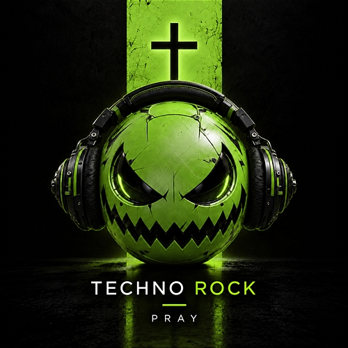 Pray Techno Rock