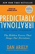 Predictably Irrational Ariely Dan