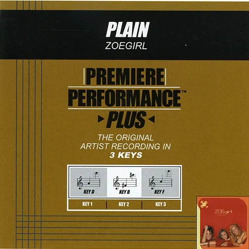 Premiere Performance Plus: Plain Zoegirl