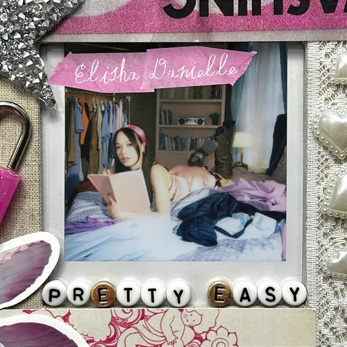 Pretty Easy Elisha Danielle