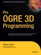 Pro Ogre 3D Programming Junker Gregory
