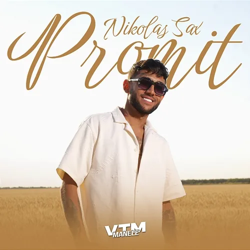 Promit Nikolas Sax, Manele VTM