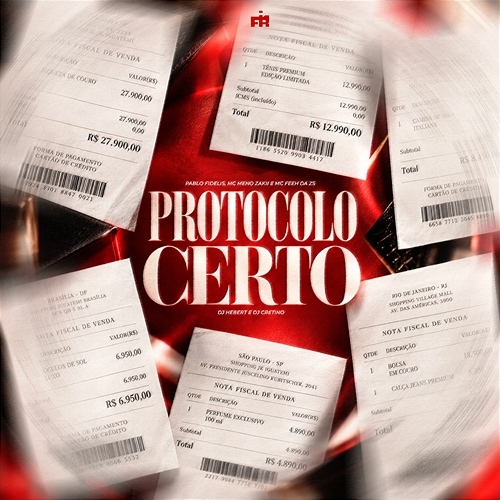 Protocolo Certo DJ Hebert, DJ Cretino, PABLO FIDELIS, Mc meno zakii, mc feeh da zs, FIRMAH
