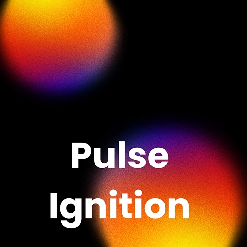 Pulse Ignition Pumpupthemind