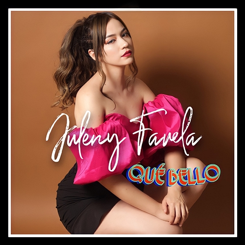 Qué Bello Juleny Favela