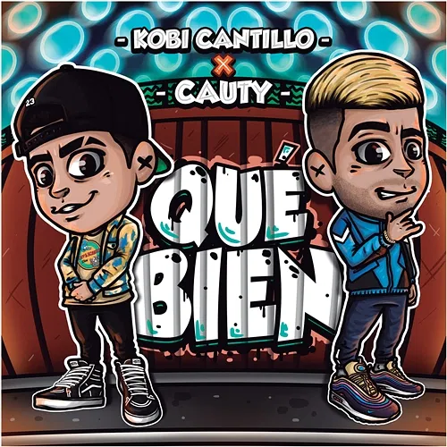 Qué Bien Kobi Cantillo, Cauty